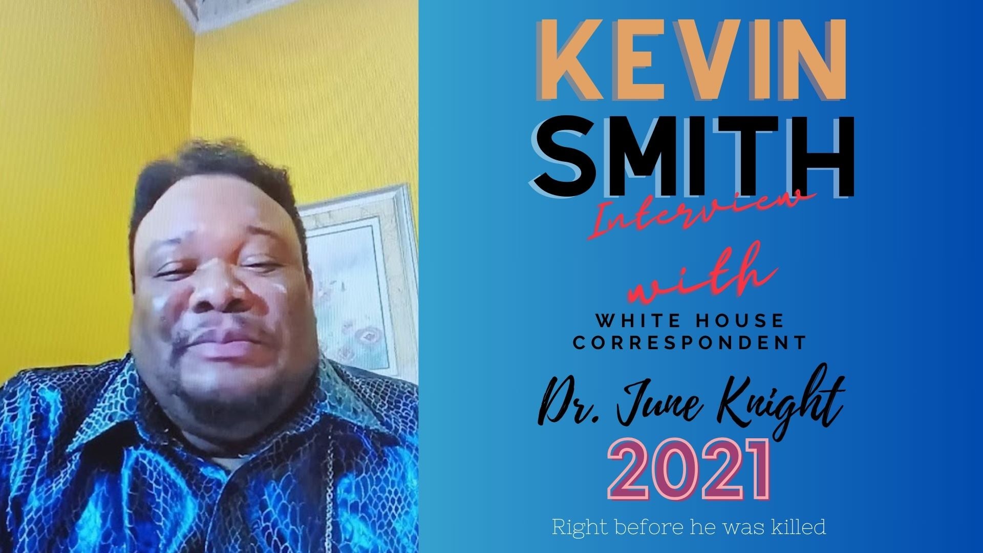 Dr. June Knight Interview with Kevin Smith - Jamaica in 2021 on DVD or FlashDrive